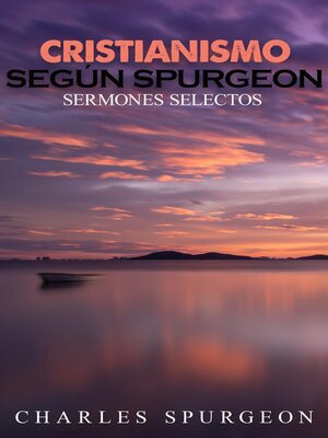 cover image of Cristianismo según Spurgeon